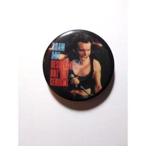 Adam Ant Original Badge Pinback Desperate But Not Serious New Wave Punk Pop Glam